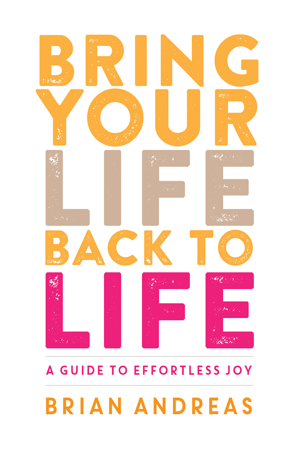 book: bring your life back to life