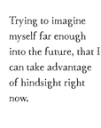 future hindsight art print