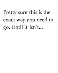 the exact way art print
