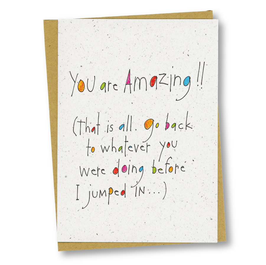 greeting card: amazing