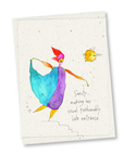 greeting card: fashionably late