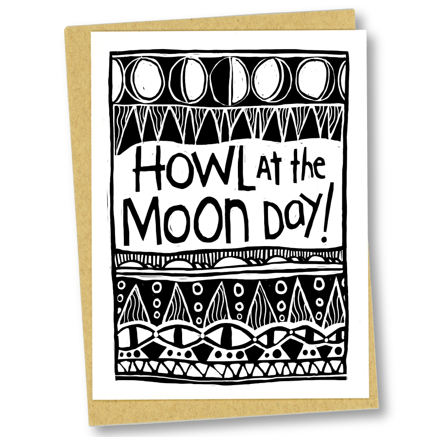 greeting card: howl at the moon