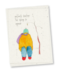 greeting card: long wait