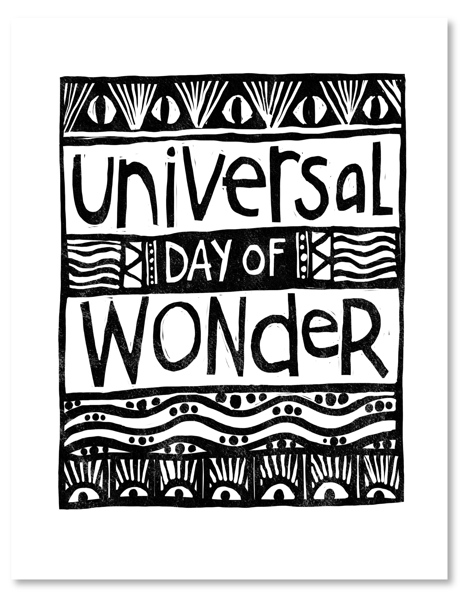 linocut: universal day of wonder art print