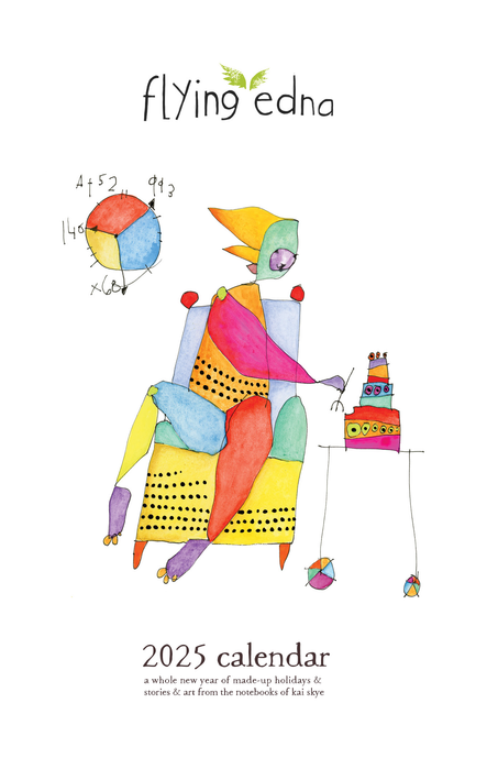 Flying Edna: Towards A Life You Love