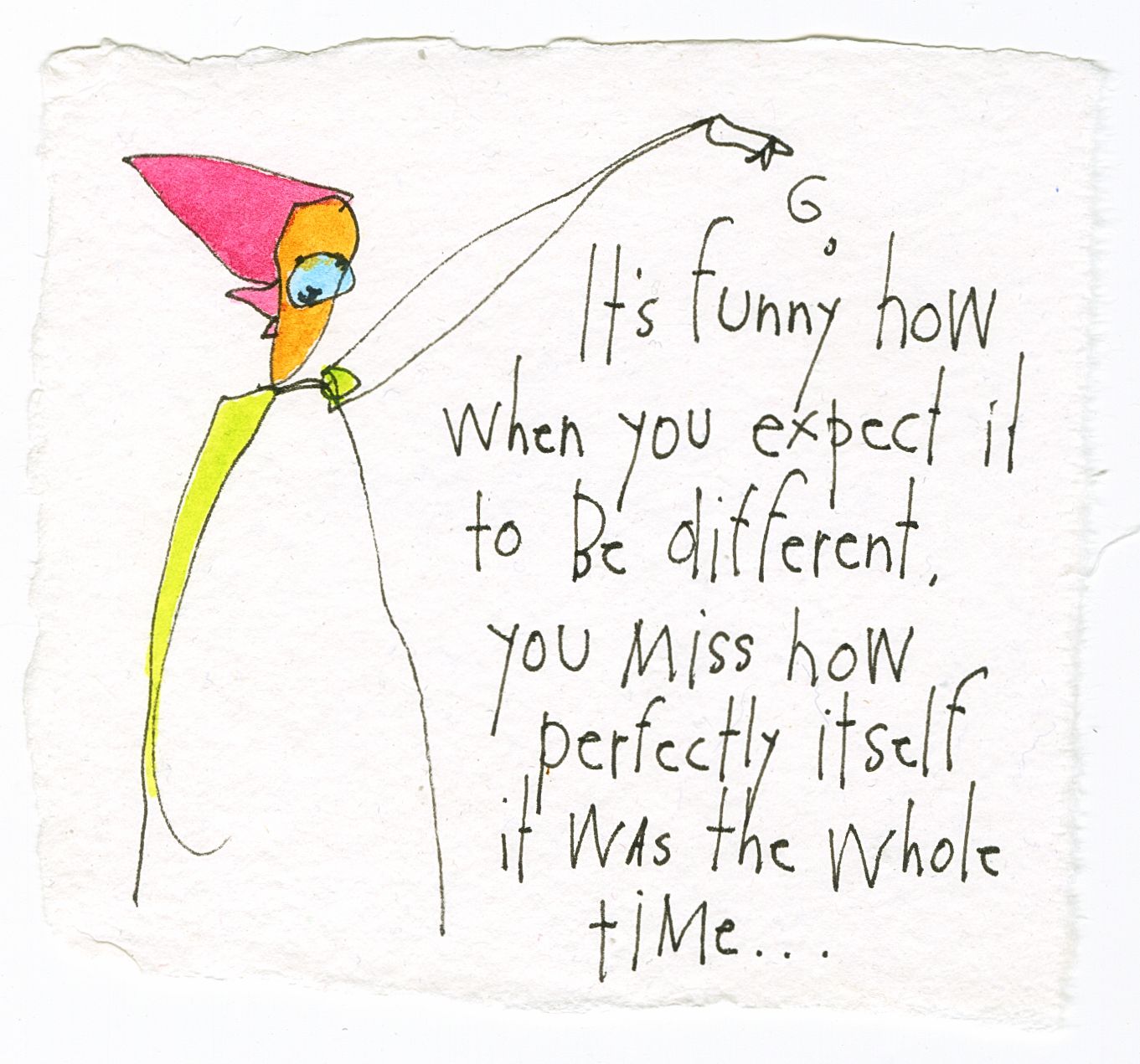 original ink + watercolor on handmade paper: perfectly itself