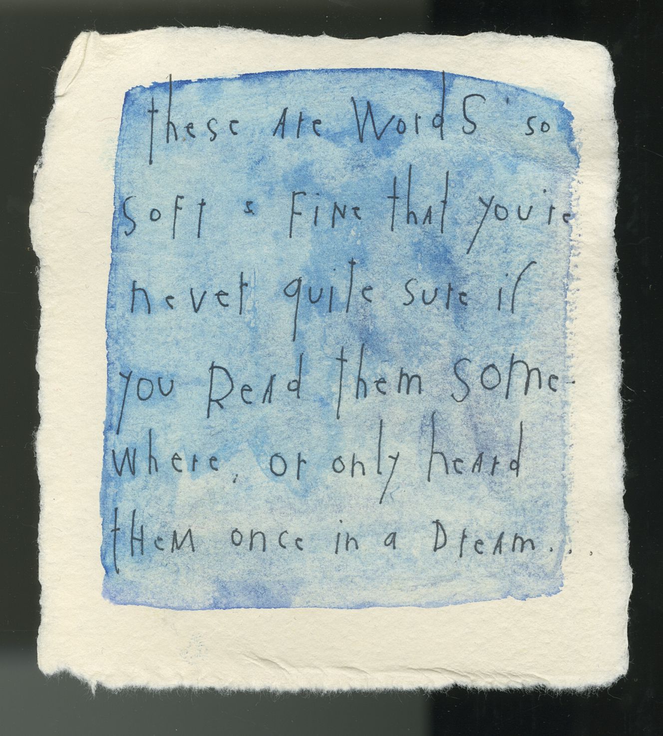 original ink + watercolor on handmade paper: soft &amp; fine words
