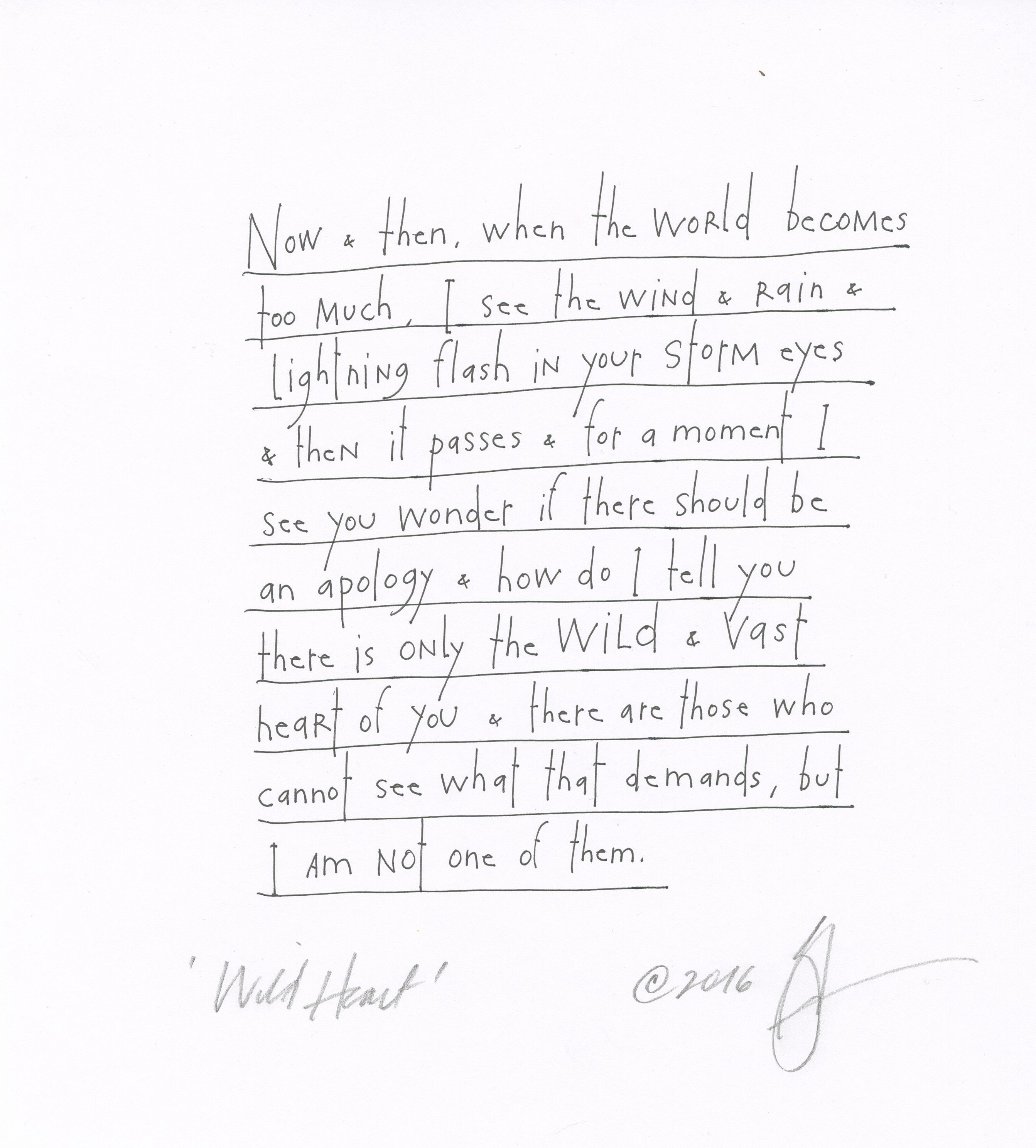 original pen + ink text: wild heart