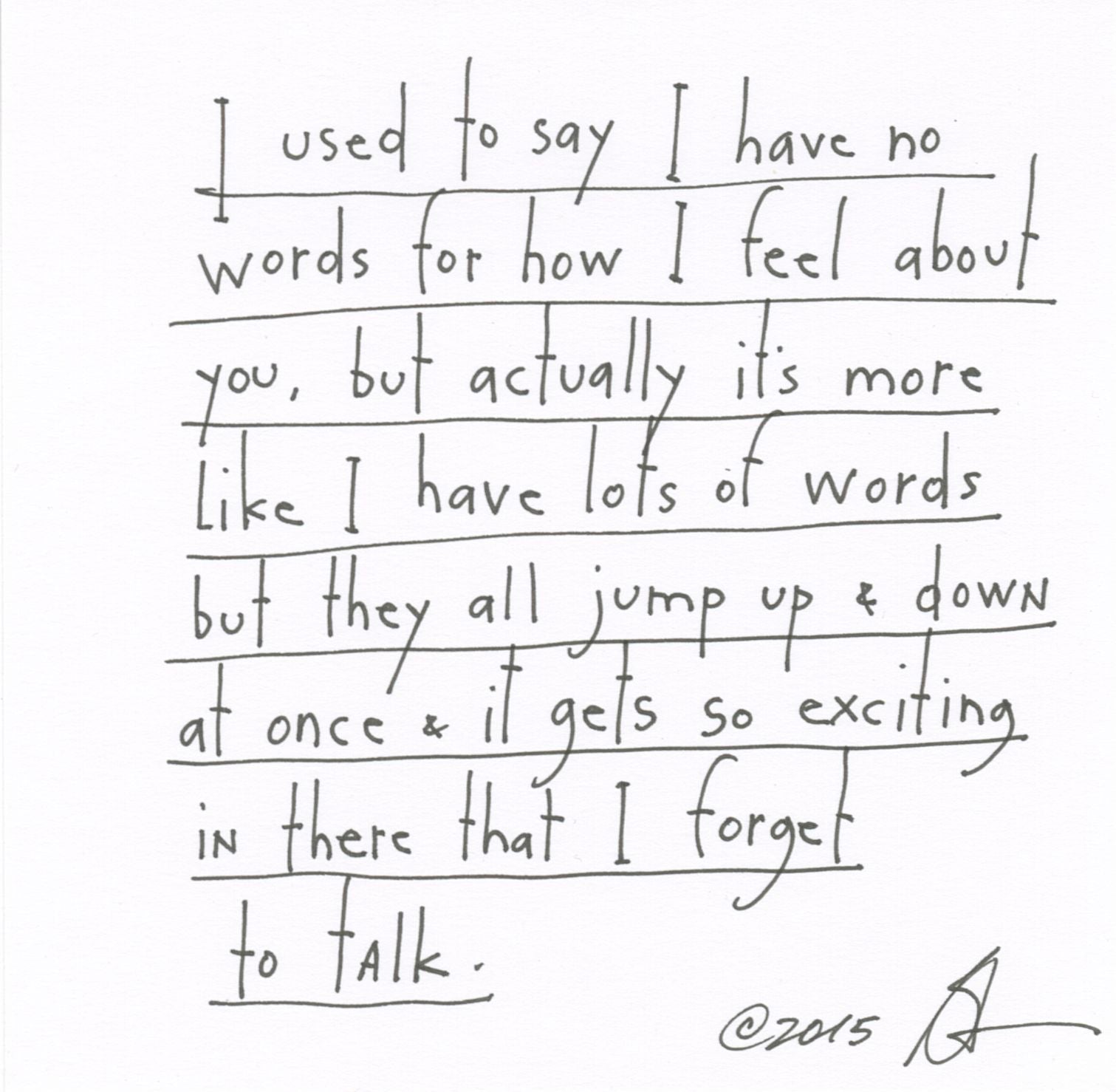 original pen + ink: forget to talk