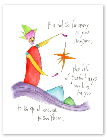 perfect days art print