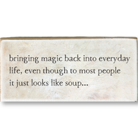 whispers: soup magic